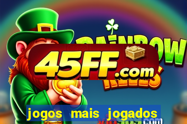 jogos mais jogados do mundo de todos os tempos